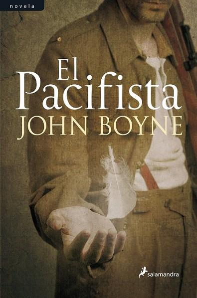 EL PACIFISTA | 9788498385168 | BOYNE, JOHN | Llibreria Online de Vilafranca del Penedès | Comprar llibres en català