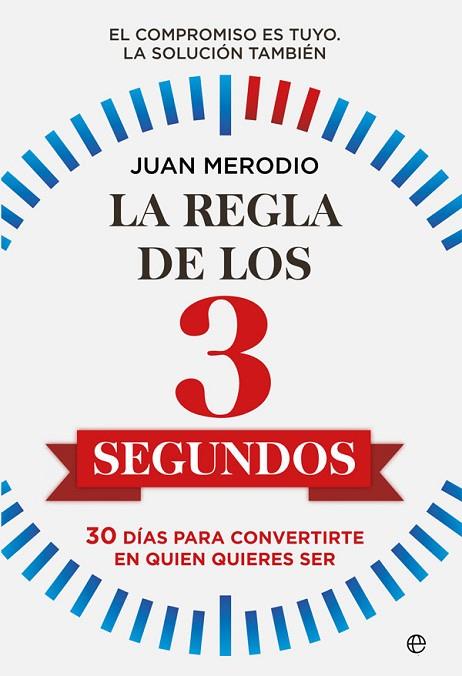 LA REGLA DE LOS 3 SEGUNDOS | 9788491649892 | MERODIO, JUAN | Llibreria Online de Vilafranca del Penedès | Comprar llibres en català