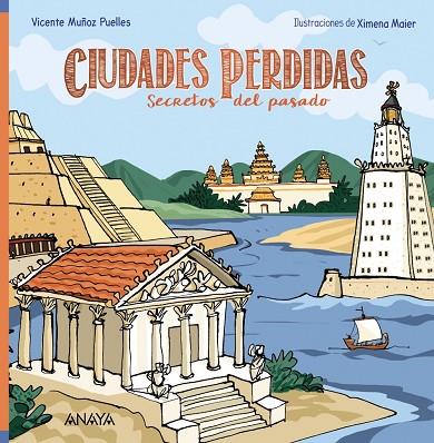 CIUDADES PERDIDAS | 9788467871814 | MUÑOZ PUELLES, VICENTE | Llibreria Online de Vilafranca del Penedès | Comprar llibres en català