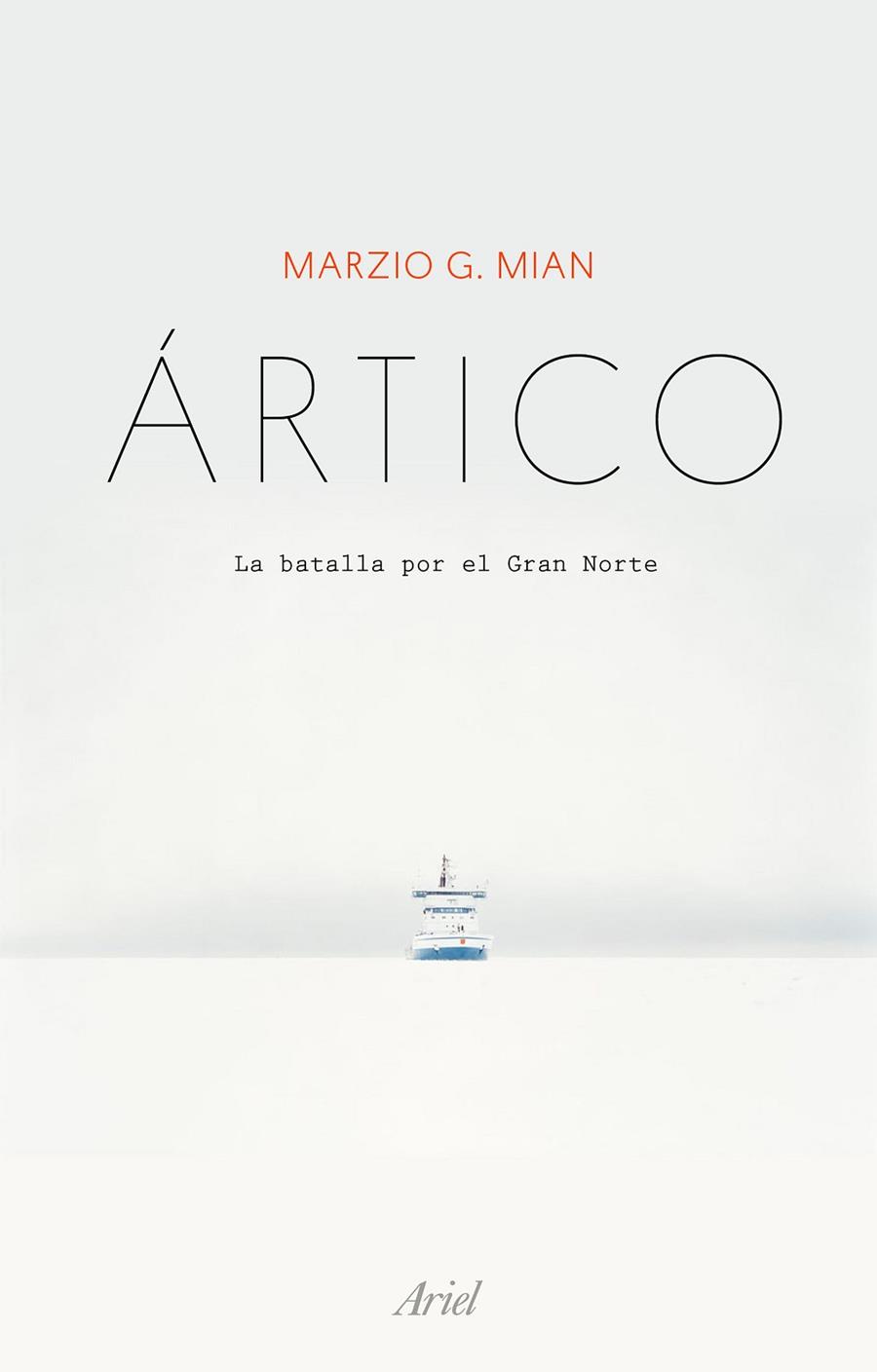 ÁRTICO | 9788434429512 | MIAN, MARZIO G. | Llibreria Online de Vilafranca del Penedès | Comprar llibres en català