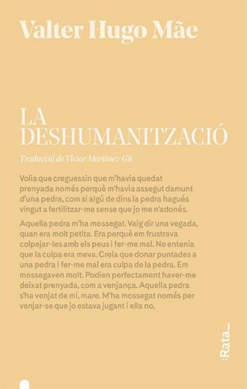 LA DESHUMANITZACIÓ | 9788416738472 | HUGO MÃE, VALTER | Llibreria Online de Vilafranca del Penedès | Comprar llibres en català