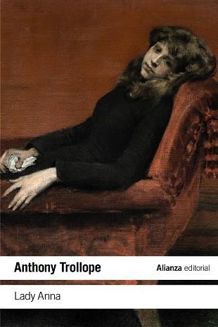 LADY ANNA | 9788413626147 | TROLLOPE, ANTHONY | Llibreria Online de Vilafranca del Penedès | Comprar llibres en català