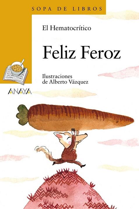 FELIZ FEROZ | 9788467861334 | EL HEMATOCRÍTICO | Llibreria L'Odissea - Libreria Online de Vilafranca del Penedès - Comprar libros