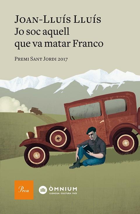 JO SOC AQUELL QUE VA MATAR FRANCO | 9788475887012 | LLUÍS LLUÍS, JOAN | Llibreria Online de Vilafranca del Penedès | Comprar llibres en català