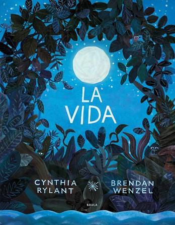 LA VIDA | 9788447942374 | RYLANT, CYNTHIA | Llibreria Online de Vilafranca del Penedès | Comprar llibres en català