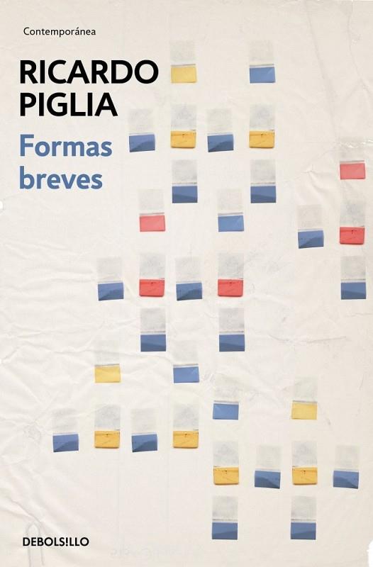 FORMAS BREVES | 9788490328453 | PIGLIA, RICARDO | Llibreria Online de Vilafranca del Penedès | Comprar llibres en català