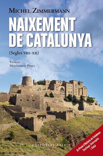 NAIXEMENT DE CATALUNYA | 9788419007643 | ZIMMERMANN, MICHEL | Llibreria Online de Vilafranca del Penedès | Comprar llibres en català