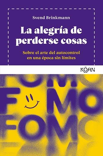 LA ALEGRÍA DE PERDERSE COSAS | 9788418223877 | BRINKMANN, SVEND | Llibreria Online de Vilafranca del Penedès | Comprar llibres en català