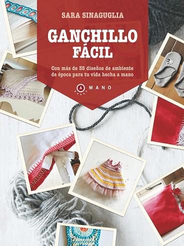 GANCHILLO FÁCIL | 9788415193272 | SINAGUGLIA, SARA | Llibreria Online de Vilafranca del Penedès | Comprar llibres en català