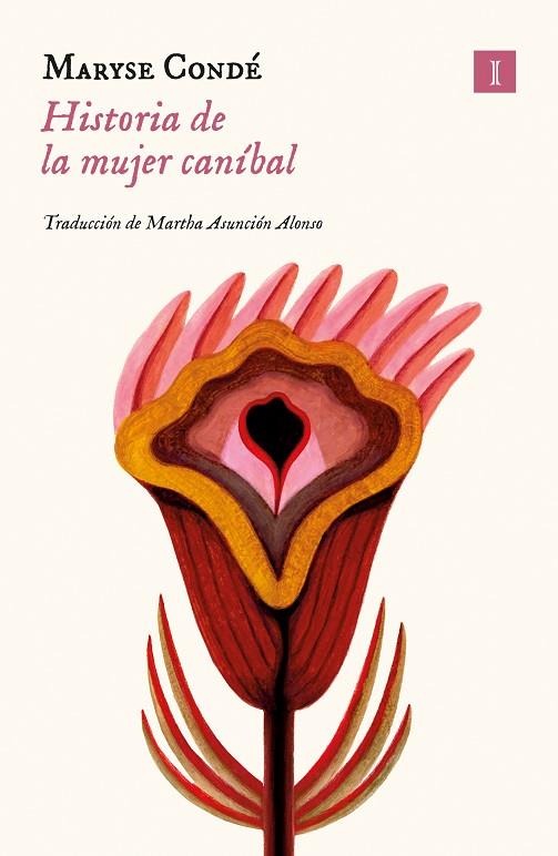 HISTORIA DE LA MUJER CANÍBAL | 9788419581310 | CONDÉ, MARYSE | Llibreria Online de Vilafranca del Penedès | Comprar llibres en català