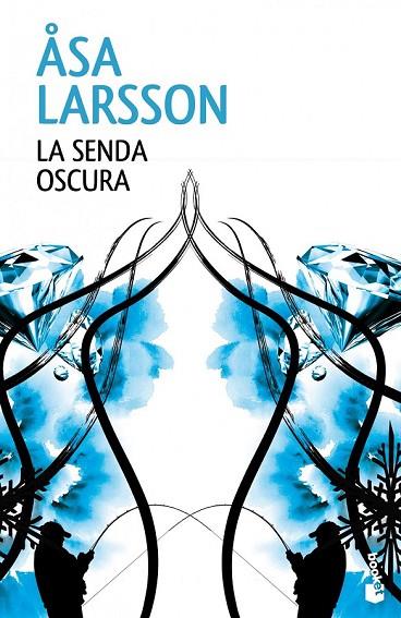 LA SENDA OSCURA | 9788432220876 | LARSSON, ASA | Llibreria Online de Vilafranca del Penedès | Comprar llibres en català