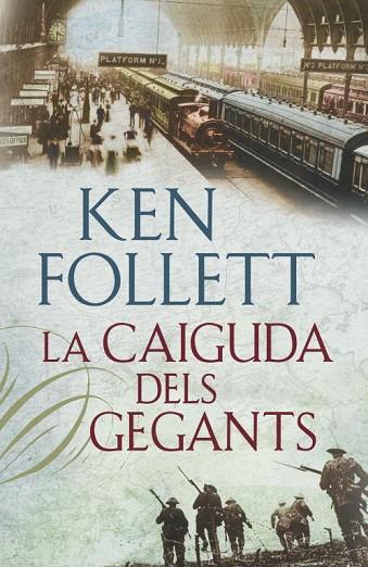 LA CAIGUDA DELS GEGANTS | 9788401387746 | FOLLET, KEN | Llibreria Online de Vilafranca del Penedès | Comprar llibres en català
