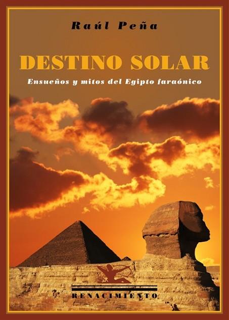 DESTINO SOLAR | 9788484726869 | PEÑA, RAUL | Llibreria Online de Vilafranca del Penedès | Comprar llibres en català