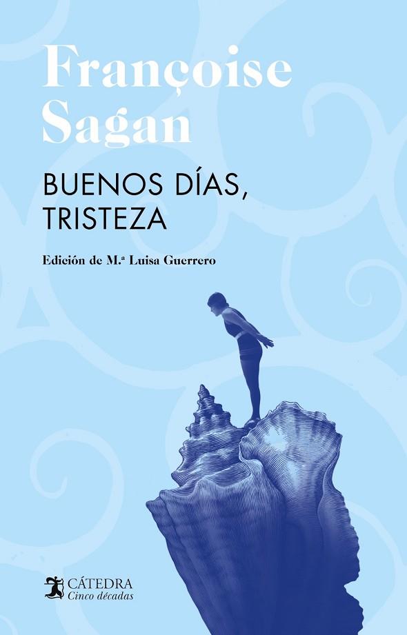 BUENOS DIAS TRISTEZA | 9788437646114 | SAGAN, FRANÇOISE | Llibreria Online de Vilafranca del Penedès | Comprar llibres en català