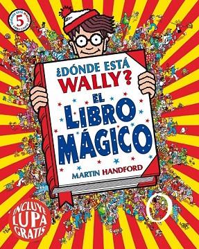 DÓNDE ESTÁ WALLY EL LIBRO MÁGICO 5 | 9788416075522 | HANDFORD, MARTIN | Llibreria Online de Vilafranca del Penedès | Comprar llibres en català