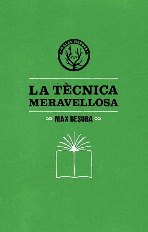 LA TÈCNICA MERAVELLOSA | 9788494188831 | BESORA, MAX  | Llibreria L'Odissea - Libreria Online de Vilafranca del Penedès - Comprar libros