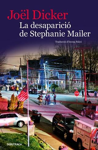 LA DESAPARICIÓ DE STEPHANIE MAILER | 9788418132032 | DICKER, JOËL | Llibreria Online de Vilafranca del Penedès | Comprar llibres en català