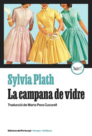 LA CAMPANA DE VIDRE | 9788419332325 | PLATH, SYLVIA | Llibreria Online de Vilafranca del Penedès | Comprar llibres en català