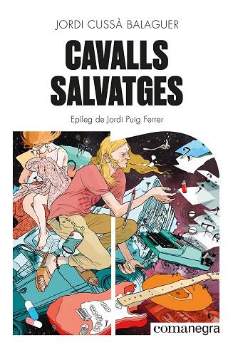 CAVALLS SALVATGES | 9788419590046 | CUSSÀ BALAGUER, JORDI | Llibreria Online de Vilafranca del Penedès | Comprar llibres en català