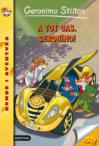 A TOT GAS, GERONIMO! | 9788490579756 | GERONIMO STILTON | Llibreria Online de Vilafranca del Penedès | Comprar llibres en català