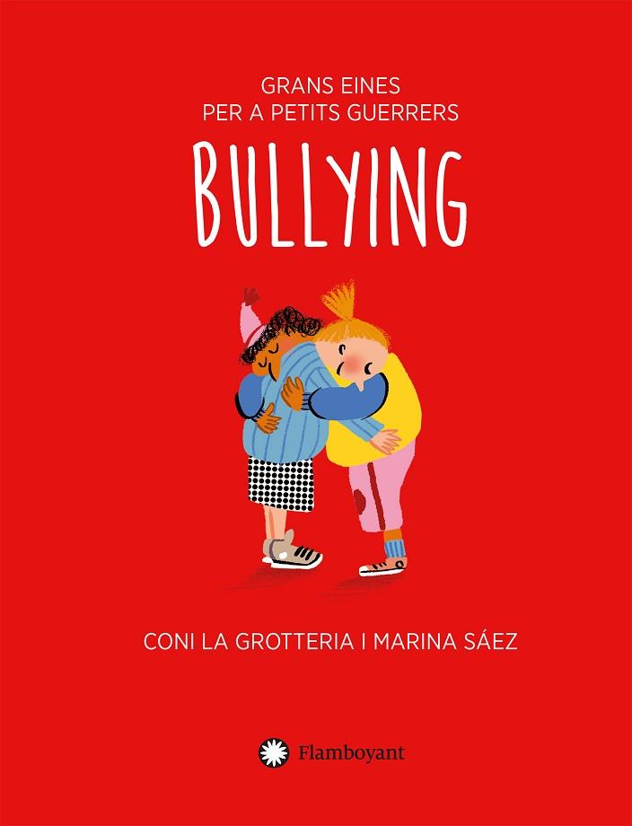 BULLYING (CAT) | 9788418304842 | LA GROTTERIA, CONI | Llibreria Online de Vilafranca del Penedès | Comprar llibres en català