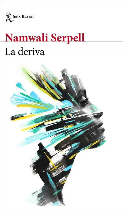 LA DERIVA | 9788432236938 | SERPELL, NAMWALI | Llibreria Online de Vilafranca del Penedès | Comprar llibres en català