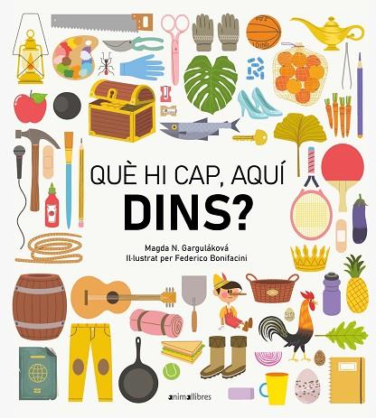 QUÈ HI CAP AQUÍ DINS? | 9788418592461 | GARGULÁKOVÁ, MAGDA N. | Llibreria Online de Vilafranca del Penedès | Comprar llibres en català