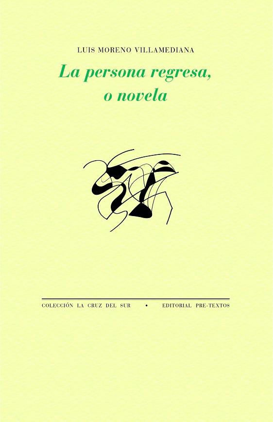 LA PERSONA REGRESA O NOVELA | 9788419633163 | MORENO VILLAMEDIANA, LUIS | Llibreria Online de Vilafranca del Penedès | Comprar llibres en català