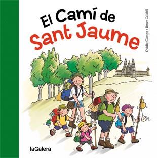 EL CAMÍ DE SANT JAUME | 9788424651763 | CAMPO, OVIDIO / CALAFELL, ROSER | Llibreria Online de Vilafranca del Penedès | Comprar llibres en català