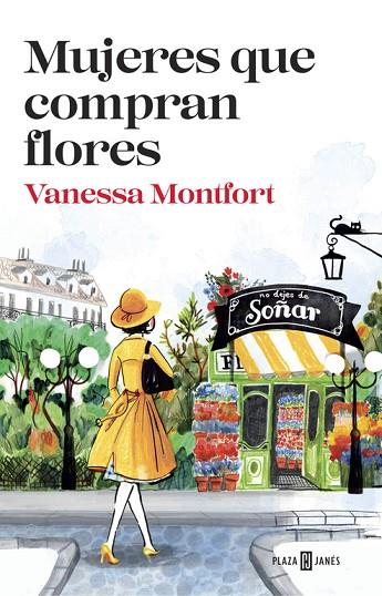 MUJERES QUE COMPRAN FLORES | 9788401017308 | MONTFORT, VANESSA | Llibreria Online de Vilafranca del Penedès | Comprar llibres en català