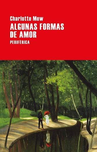 ALGUNAS FORMAS DE AMOR | 9788416291694 | MEW, CHARLOTTE | Llibreria Online de Vilafranca del Penedès | Comprar llibres en català
