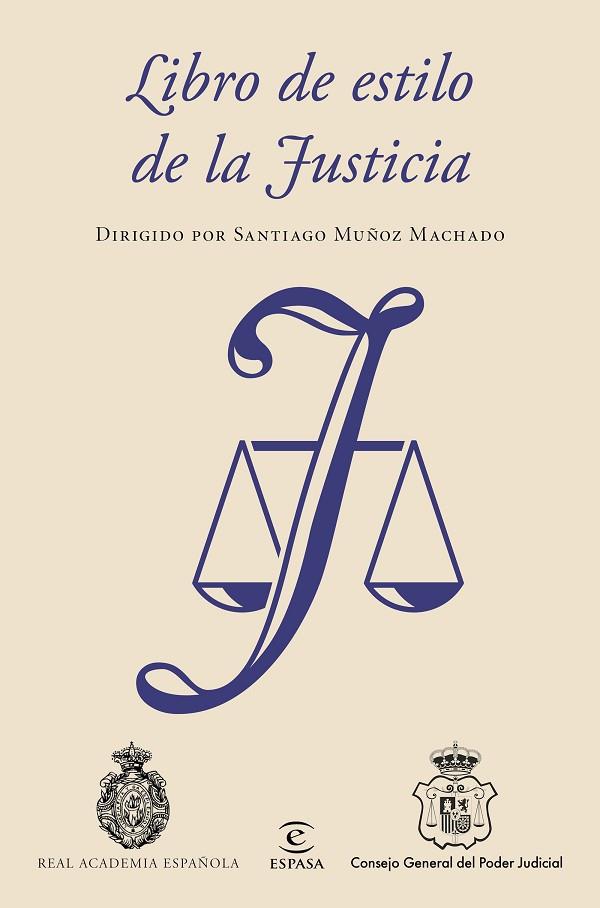 LIBRO DE ESTILO DE LA JUSTICIA | 9788467049190 | MUÑOZ MACHADO, SANTIAGO  | Llibreria Online de Vilafranca del Penedès | Comprar llibres en català