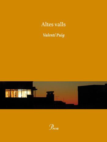 ALTES VALLS | 9788475881836 | PUIG, VALENTI | Llibreria L'Odissea - Libreria Online de Vilafranca del Penedès - Comprar libros