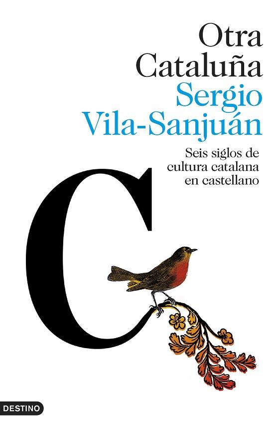 OTRA CATALUÑA | 9788423354313 | VILA-SANJUÁN, SERGIO | Llibreria Online de Vilafranca del Penedès | Comprar llibres en català