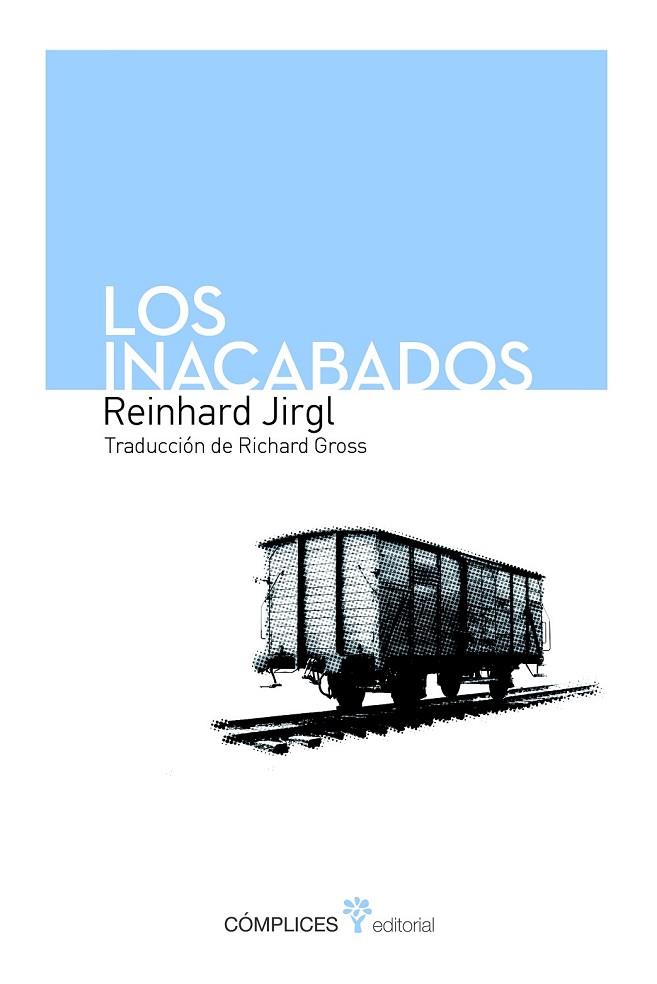 LOS INACABADOS | 9788493945824 | JIRGL, REINHARD | Llibreria Online de Vilafranca del Penedès | Comprar llibres en català