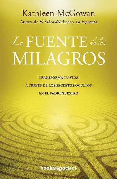 LA FUENTE DE LOS MILAGROS | 9788415139379 | MCGOWAN, KATHLEEN | Llibreria Online de Vilafranca del Penedès | Comprar llibres en català