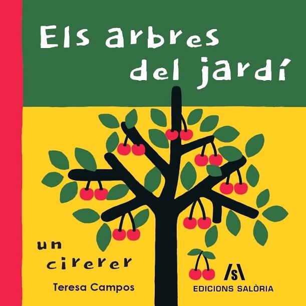 ELS ARBRES DEL JARDI | 9788412526646 | CAMPOS, TERESA | Llibreria Online de Vilafranca del Penedès | Comprar llibres en català