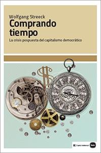 COMPRANDO TIEMPO | 9788415917267 | STREECK, WOLFGANG | Llibreria Online de Vilafranca del Penedès | Comprar llibres en català