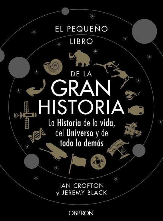 EL PEQUEÑO LIBRO DE LA GRAN HISTORIA | 9788441542549 | CROFTON, IAN/BLACK, JEREMY | Llibreria Online de Vilafranca del Penedès | Comprar llibres en català