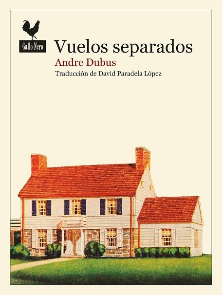 VUELOS SEPARADOS | 9788416529933 | DUBUS, ANDRE | Llibreria Online de Vilafranca del Penedès | Comprar llibres en català