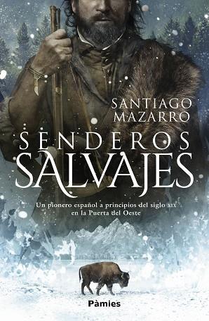 SENDEROS SALVAJES | 9788417683832 | MAZARRO, SANTIAGO | Llibreria Online de Vilafranca del Penedès | Comprar llibres en català