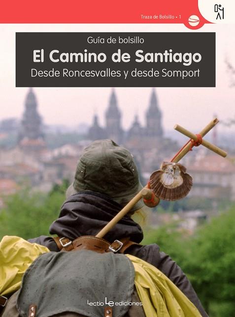 EL CAMINO DE SANTIAGO | 9788416918133 | AA. VV. | Llibreria Online de Vilafranca del Penedès | Comprar llibres en català