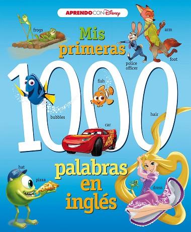MIS PRIMERAS 1000 PALABRAS EN INGLÉS (APRENDO INGLÉS CON DISNEY) | 9788416931781 | DISNEY, | Llibreria Online de Vilafranca del Penedès | Comprar llibres en català