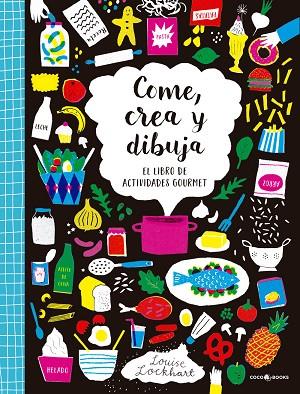 COME CREA Y DIBUJA | 9788494595257 | LOCKHART, LOUISE | Llibreria Online de Vilafranca del Penedès | Comprar llibres en català