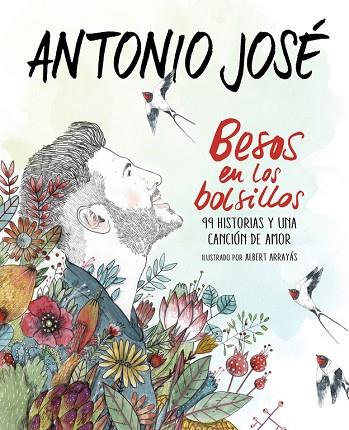 BESOS EN LOS BOLSILLOS | 9788420484877 | ANTONIO JOSE | Llibreria Online de Vilafranca del Penedès | Comprar llibres en català