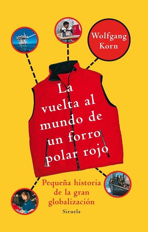 LA VUELTA AL MUNDO DE UN FORRO POLAR ROJO | 9788498414318 | KORN, WOLFGANG | Llibreria Online de Vilafranca del Penedès | Comprar llibres en català