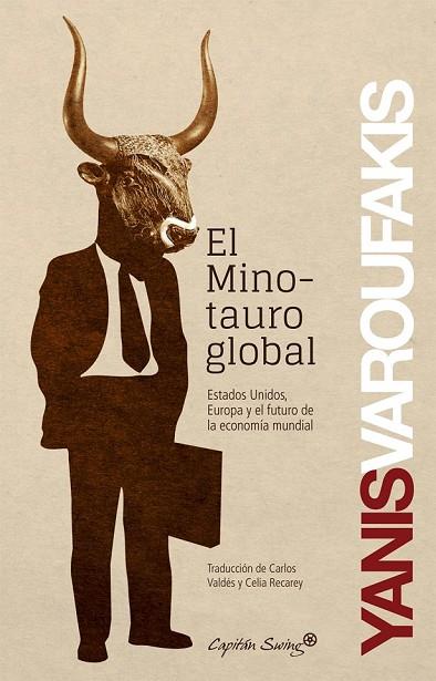 EL MINOTAURO GLOBAL | 9788494027963 | VAROUFAKIS, YANIS | Llibreria Online de Vilafranca del Penedès | Comprar llibres en català