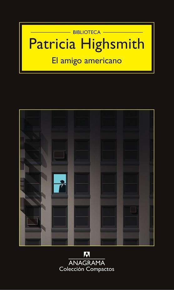 EL AMIGO AMERICANO | 9788433978172 | HIGHSMITH, PATRICIA | Llibreria Online de Vilafranca del Penedès | Comprar llibres en català