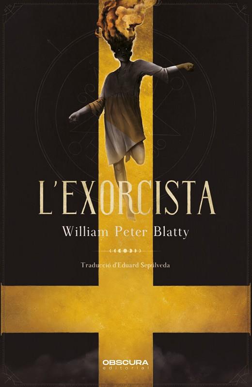 L'EXORCISTA | 9788412198867 | BLATTY, WILLIAM P. | Llibreria Online de Vilafranca del Penedès | Comprar llibres en català