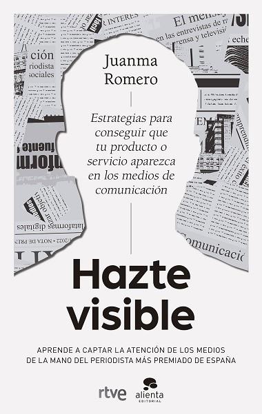 HAZTE VISIBLE | 9788413442259 | ROMERO, JUANMA | Llibreria Online de Vilafranca del Penedès | Comprar llibres en català